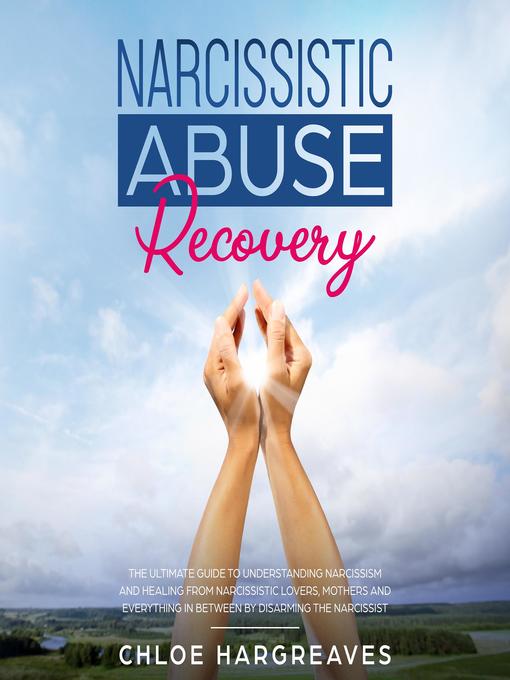 Title details for Narcissistic Abuse Recovery by Chloe Hargreaves - Available